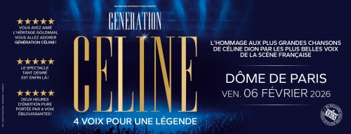 Génération Céline, tournée, dôme de paris