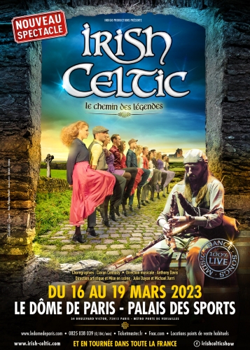 Irish Celtic, Dome de Paris, 2023, Le chemin des légendes